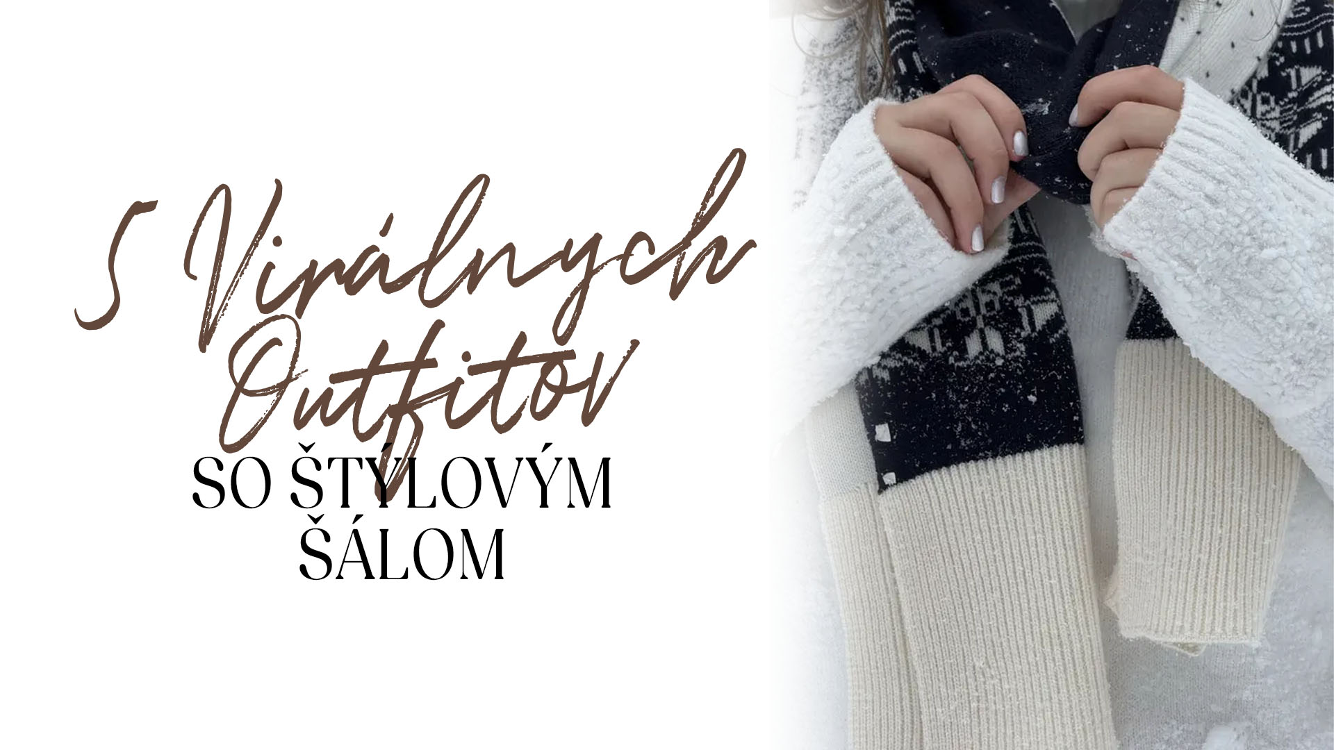 5 virálnych outfitov so štýlovým šálom