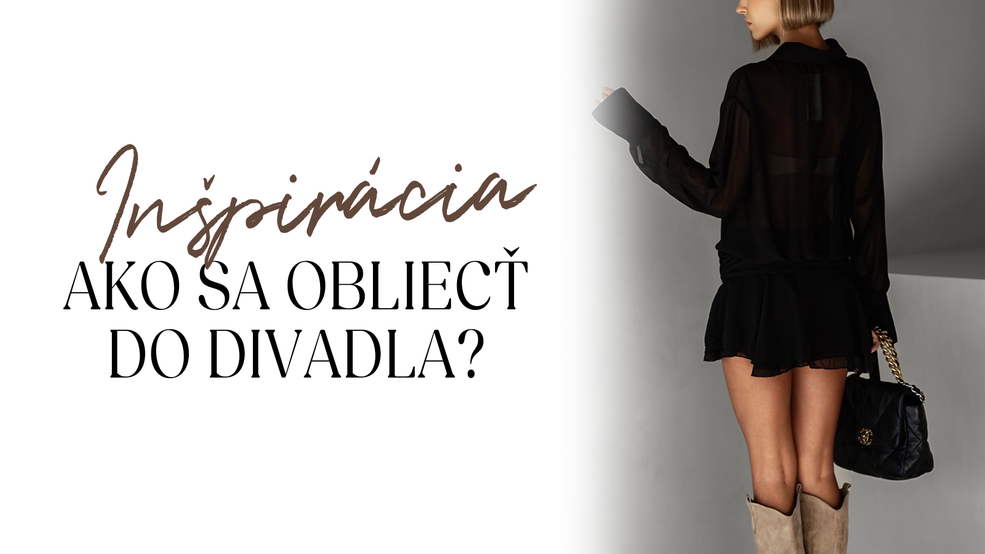 Inšpirácia ako sa obliecť do divadla