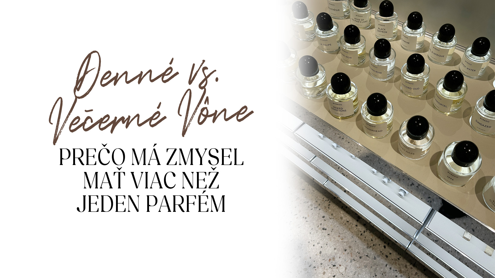 Denné vs. večerné vôňe. Prečo má zmysel mať viac než jeden parfém
