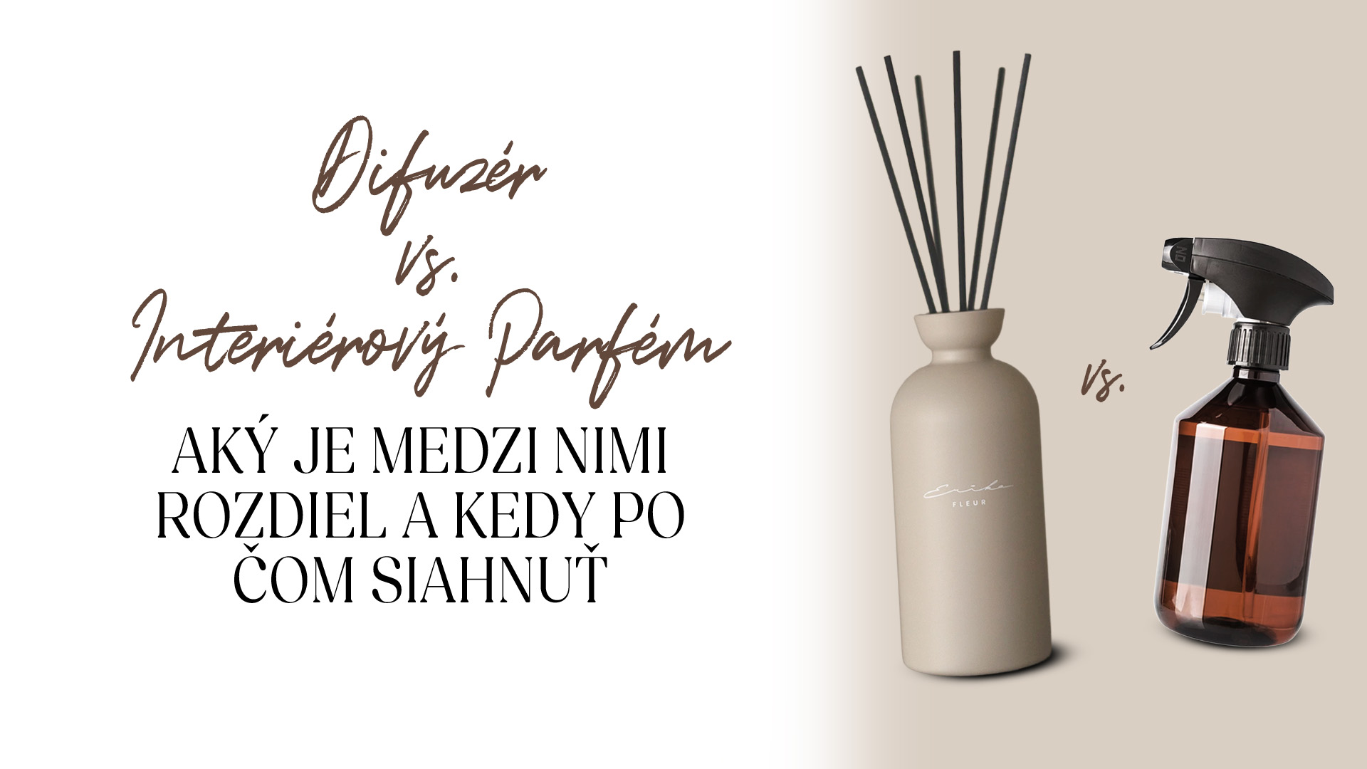 Difúzor vs. interiérový parfém – aký je medzi nimi rozdiel a kedy po čom siahnuť?