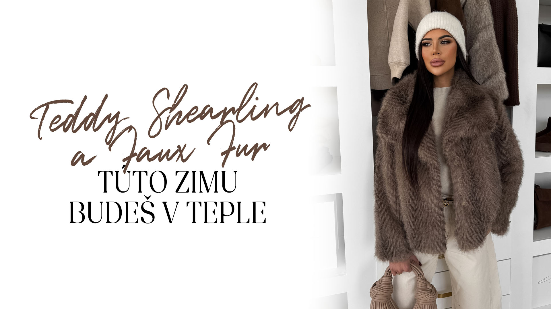 Teddy, shearling a faux fur. Tuto zimu budeš v teple